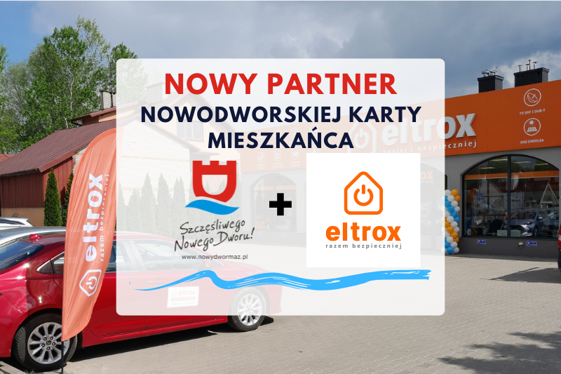 aktualność: Eltrox - Nowy partner Nowodworskiej Karty Mieszkańca!